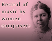 Image of Amy Beach with the text Recital of music by women composers