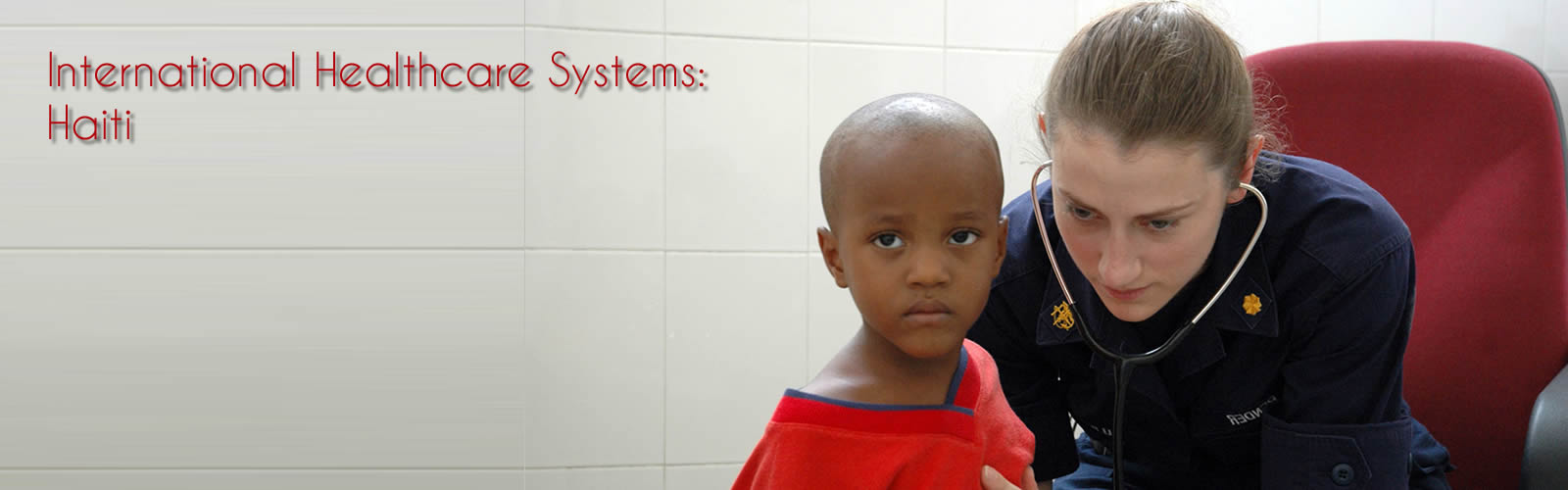 International Healthcare Systems: Haiti