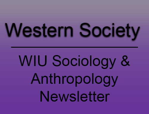 Western Society WIu Sociology and Anthropolgy Newsletter
