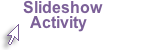 Hyperlink to Slideshow Activity