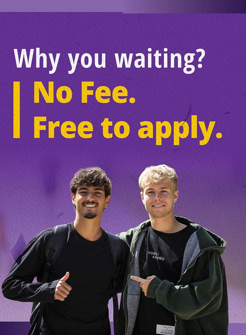 What are you waiting for? No Fee.  Free to apply!