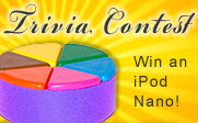 Image of a Trivial Pursuit game piece: Trivia Contest, Win an iPod Nano!