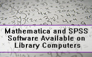 Image of math homework written on paper with the words Mathematica and SPSS Software Available on Library Computers written on it.