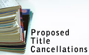 Image of a stack of journals with the text Proposed Title Cancellations