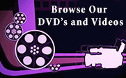 Illustration of a movie camera and some reels of film with the text Browse Our DVD's and Videos.