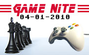 Image of a video game controller facing one side of a chess board with the text Game Nite 04-01-2010.