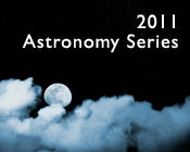Photo of a night skyline and the text 2011 Astronomy Series