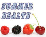 Photo of berries and the text Summer Health.