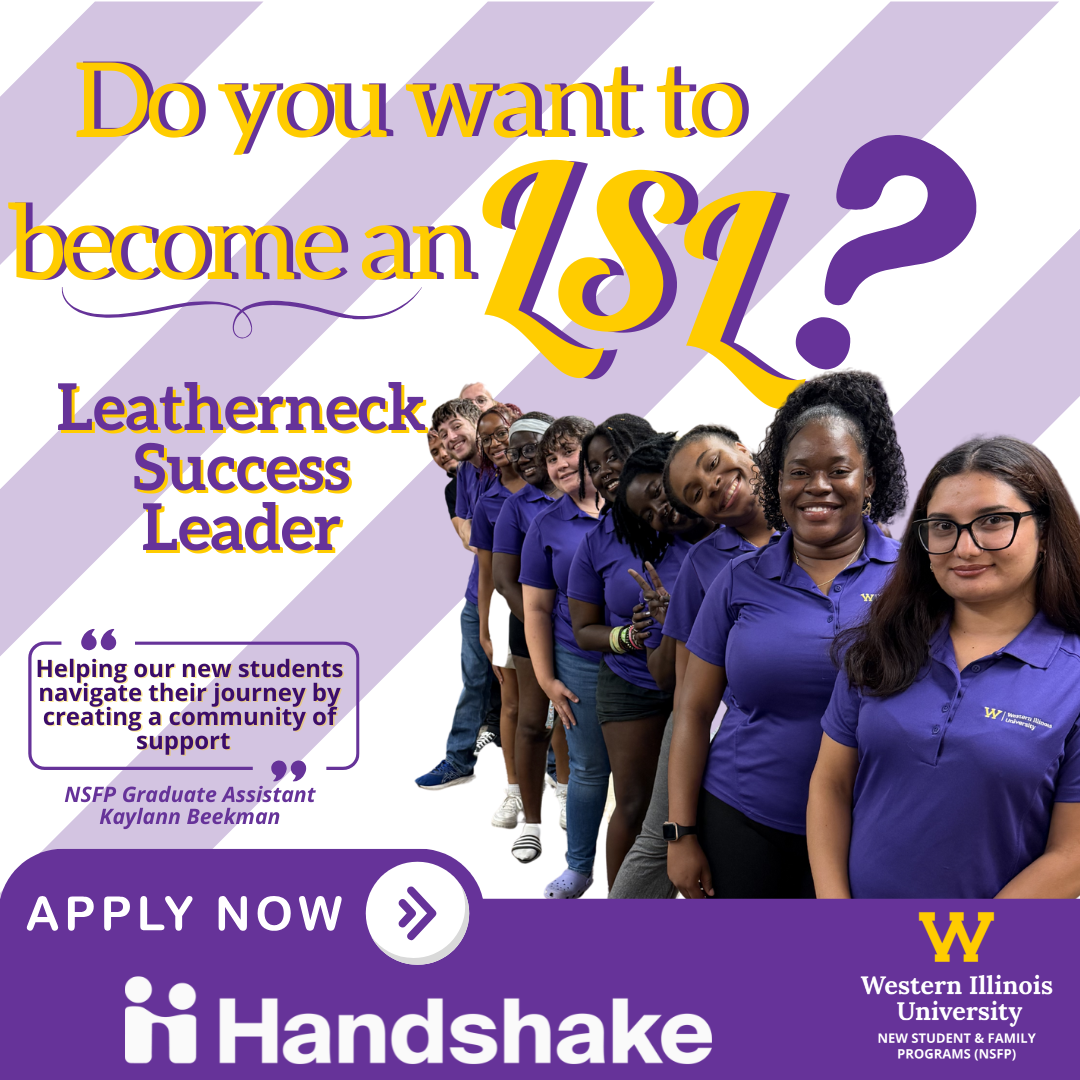 A flyer for LSL recruitment, the LSLs standing in a line from the bottom corner of the page heading into the center with the following text: Do you want to become an LSL? Leatherneck Success Leader."Helping our new students navigate their journey by creating a community of support." NSFP Graduate Assistant Kaylann Beekman. Apply now on Handshake