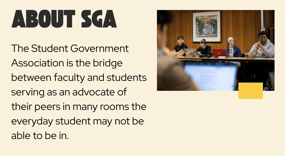 Text about the Student Government Association alongside a photo of four people in a meeting room. Transcribed Text: ABOUT SGA - The Student Government Association is the bridge between faculty and students serving as an advocate of their peers in many rooms the everyday student may not be able to be in.